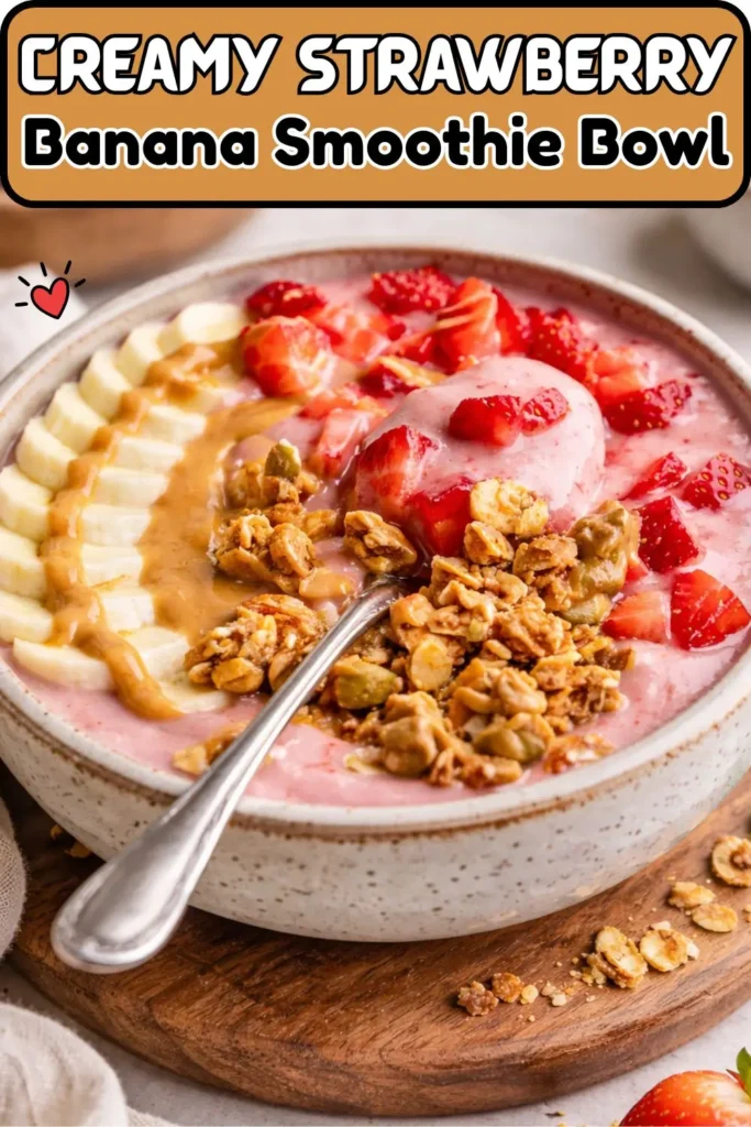 Creamy Vegan Strawberry Banana Smoothie Bowl