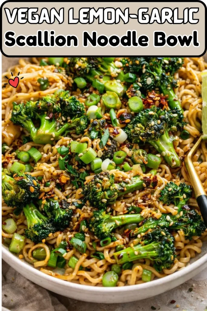 Vegan Lemon-Garlic Scallion Noodle Bowl