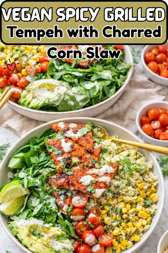 Vegan Spicy Grilled Tempeh with Charred Corn Slaw