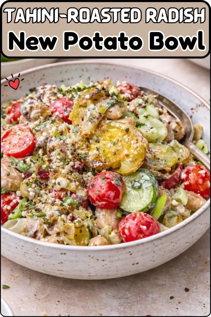 Vegan Tahini-Roasted Radish & New Potato Bowl