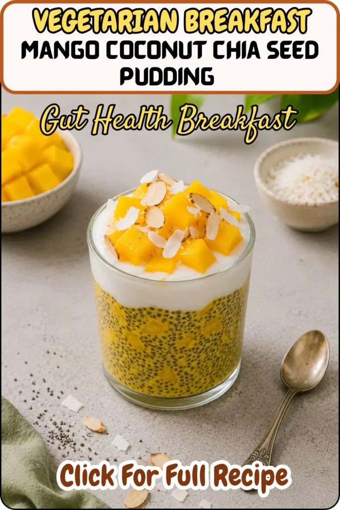 Mango Coconut Chia Seed Pudding for Vegan Gut Health