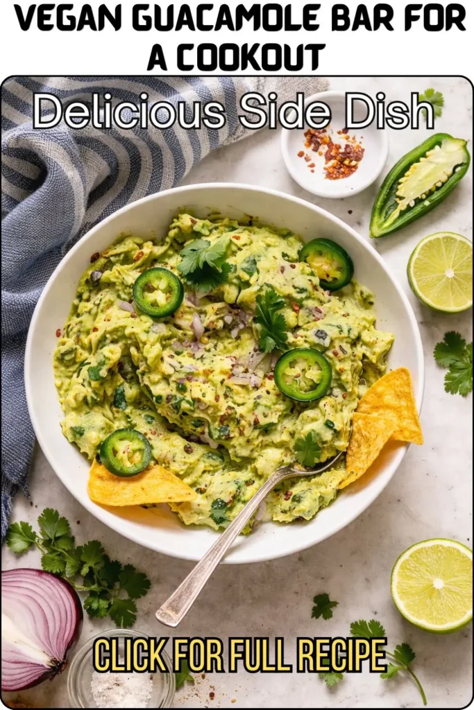 Vegan Guacamole Bar for a Cookout