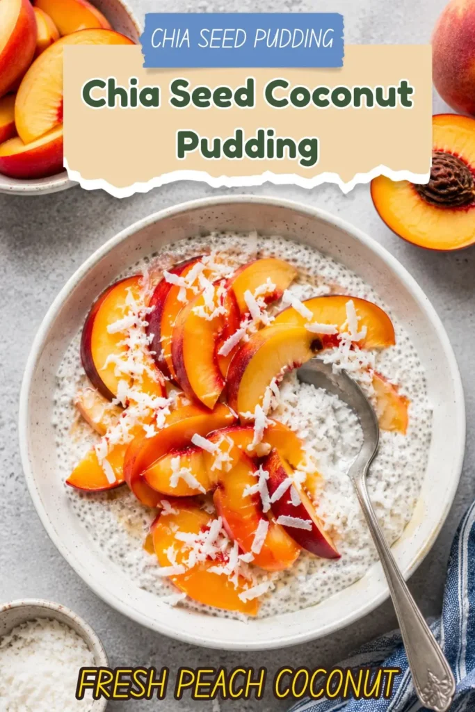 Chia Seed Coconut Pudding with Fresh Summer Peaches