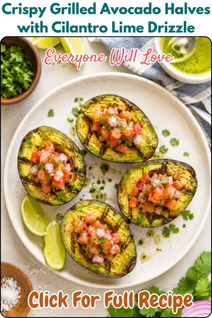 Crispy Grilled Avocado Halves with Cilantro Lime Drizzle