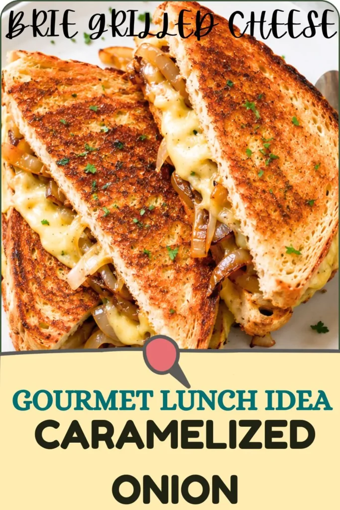 Crispy Gourmet Caramelized Onion & Brie Grilled Cheese
